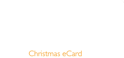 Avoid the last minute rush - Our talented designers are ready to get your Christmas eCard started now!